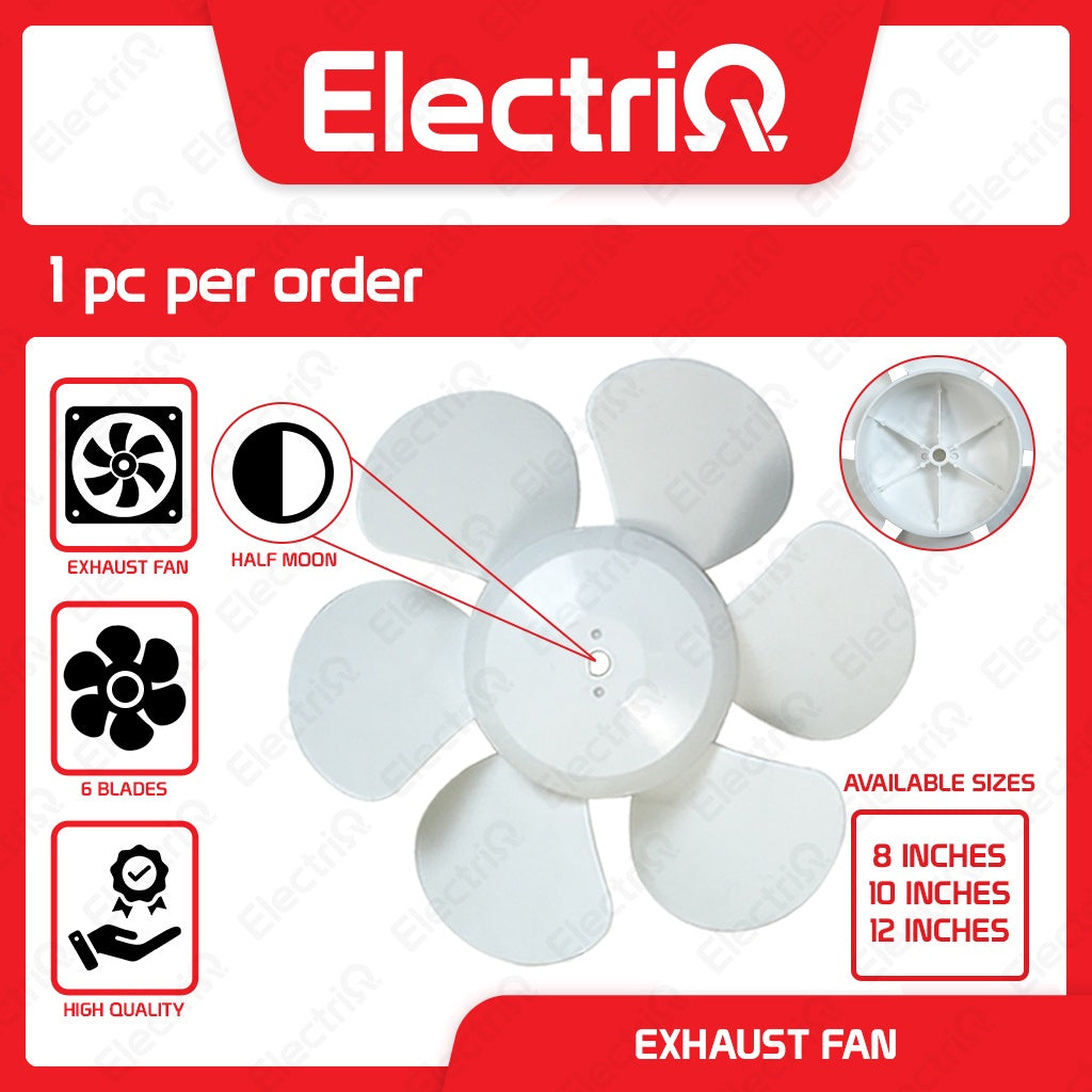 Electriq Standard Exhaust Fan Blade Half Moon “D” Type 8” / 10” / 12”